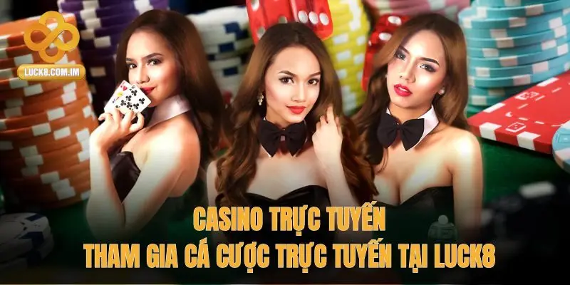 Casino trực tuyến