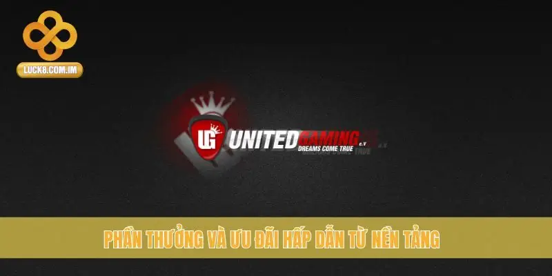 Phần thưởng và ưu đãi hấp dẫn từ nền tảng